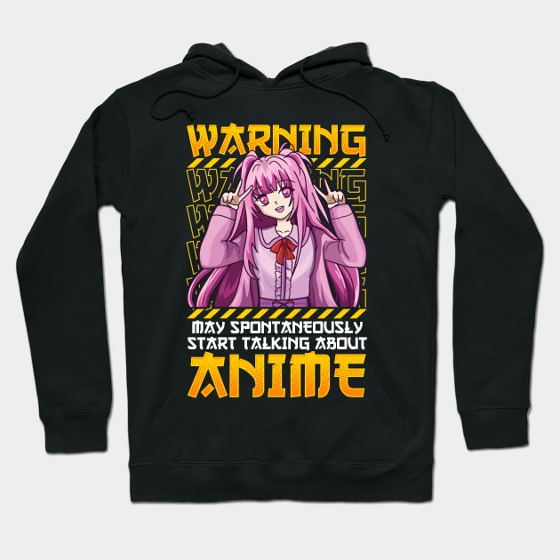 Cute May Spontaneously Start Talking About Anime Hoodie by theperfectpresents